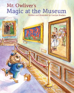 Mr. Owliver's Magic at the Museum: Magic at the Museum