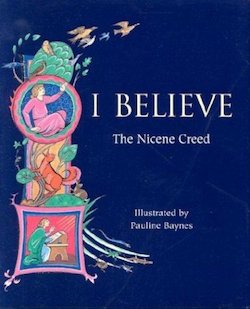 I Believe: The Nicene Creed