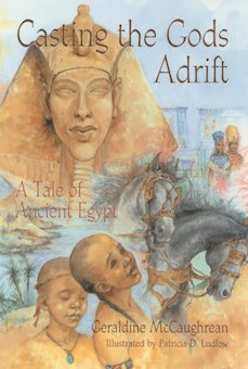 Casting the Gods Adrift: A Tale of Ancient Egypt