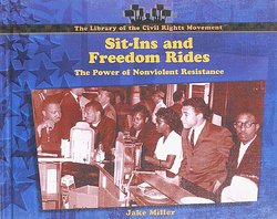 Sit-Ins and Freedom Rides: The Power of Nonviolent Resistance