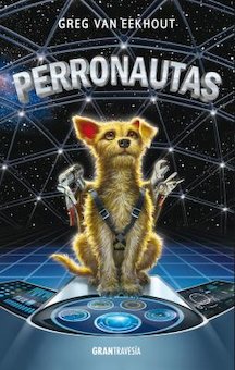 Perronautas (Voyage of the Dogs)