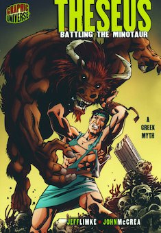 Theseus: Battling the Minotaur: A Greek Myth