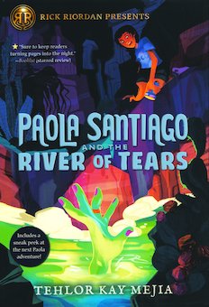 Paola Santiago and the River of Tears