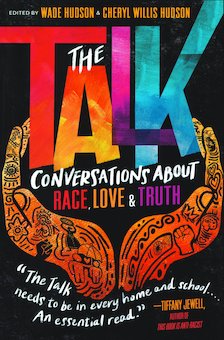 The Talk: Conversations About Race, Love and Truth