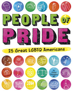 People of Pride: 25 Great LGBTQ Americans