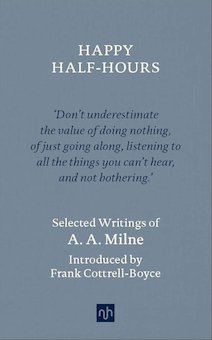 Happy Half-Hours: Selected Writings