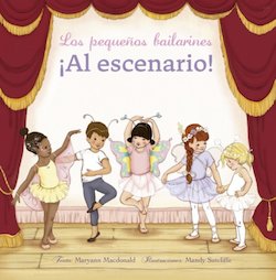 Los pequenos bailarines: al escenario! (The Little Dancers: Showtime!)