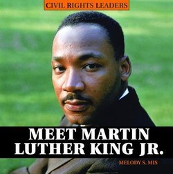 Meet Martin Luther King Jr.