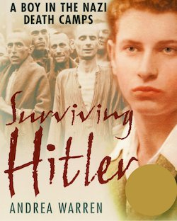 Surviving Hitler: A Boy in the Nazi Death Camps