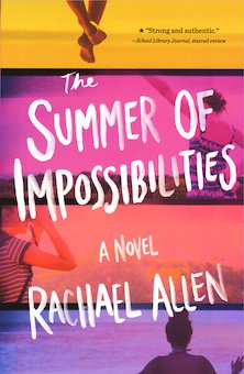 The Summer of Impossibilities