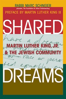 Shared Dreams: Martin Luther King, Jr. & The Jewish Community