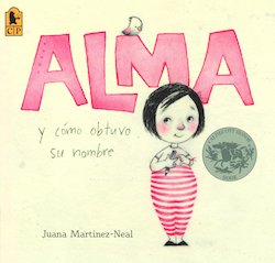 Alma y como obtuvo su nombre (Alma and How She Got Her Name)