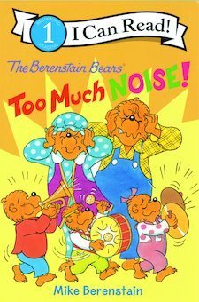 The Berenstain Bears Too Much Noise!