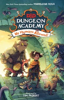 Dungeon Academy: No Humans Allowed!