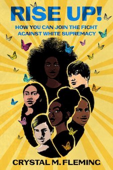 Rise Up!: How You Can Join the Fight Against White Supremacy