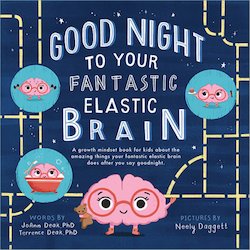 Good Night to Your Fantastic Elastic Brain