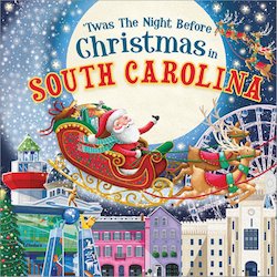 'Twas the Night Before Christmas in South Carolina