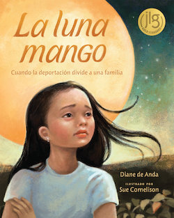 La luna mango: cuando la deportacion divide a una familia