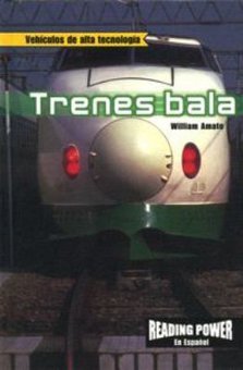 Trenes Bala (Bullet Trains)