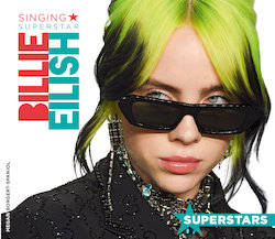 Billie Eilish: Singing Superstar