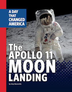 The Apollo 11 Moon Landing: A Day That Changed America