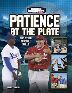 Patience at the Plate: And Other Baseball Skills