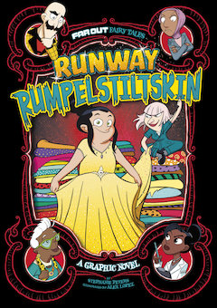 Runway Rumpelstiltskin: A Graphic Novel