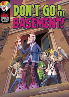 Don't Go in the Basement!