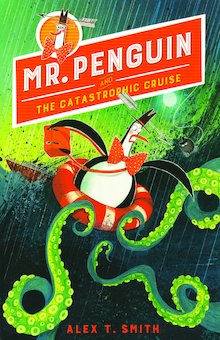 Mr. Penguin and the Catastrophic Cruise