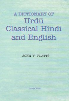 A Dictionary of Urdu, Classical Hindi and English