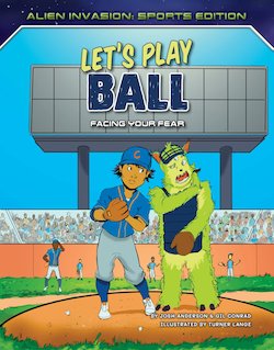 Let's Play Ball: Facing Your Fear