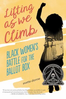 Lifting as We Climb: Black Women's Battle for the Ballot Box