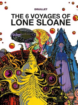 The 6 Voyages of Lone Sloane