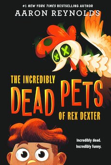 The Incredibly Dead Pets of Rex Dexter