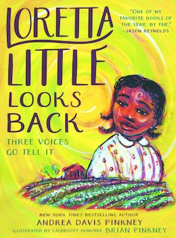 Loretta Little Looks Back: Three Voices Go Tell It