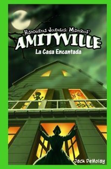 Amityville: La Casa Encantada (Ghosts In Amityville: The Haunted House)