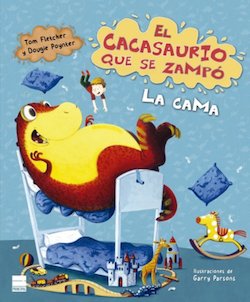 El cacasaurio que se zampo la cama (The Dinosaur that Pooped the Bed!)