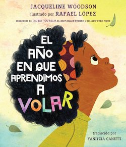 El Ano En Que Aprendimos a Volar (The Year We Learned to Fly)