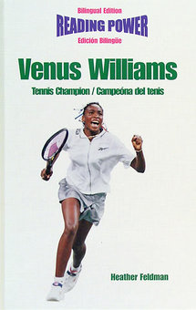 Venus Williams: Tennis Champion = Campeona del Tenis