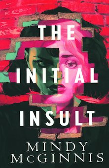 The Initial Insult