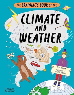 The Brainiac's Book of the Climate and Weather