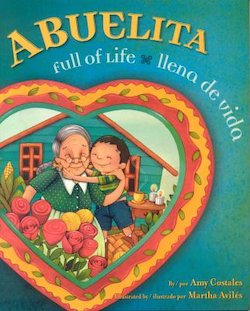 Abuelita, full of life = Abuelita, llena de vida: Abuelita llena de Vida