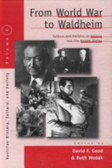 From World War to Waldheim: Culture and Politics in Austria and the United States