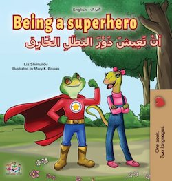 Being A Superhero (Arabic Bilingual)