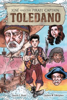 Jose and the Pirate Captain Toledano