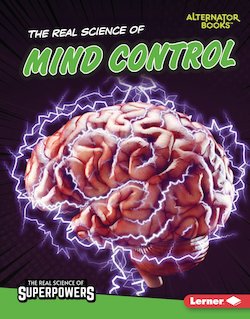 The Real Science of Mind Control