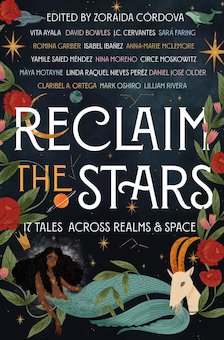 Reclaim the Stars: Seventeen Tales Across Realms and Space