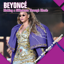 Beyonce: Making a Difference Through Music