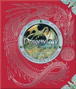 Dr. Ernest Drake's Dragonology: The Complete Book of Dragons