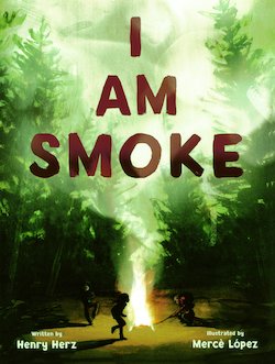 I Am Smoke